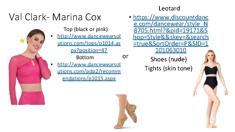  Leotard • https: //www. discountdanc Val Clark- Marina Cox e. com/dancewear/style_N Top (black