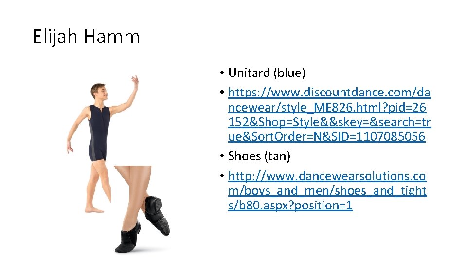 Elijah Hamm • Unitard (blue) • https: //www. discountdance. com/da ncewear/style_ME 826. html? pid=26