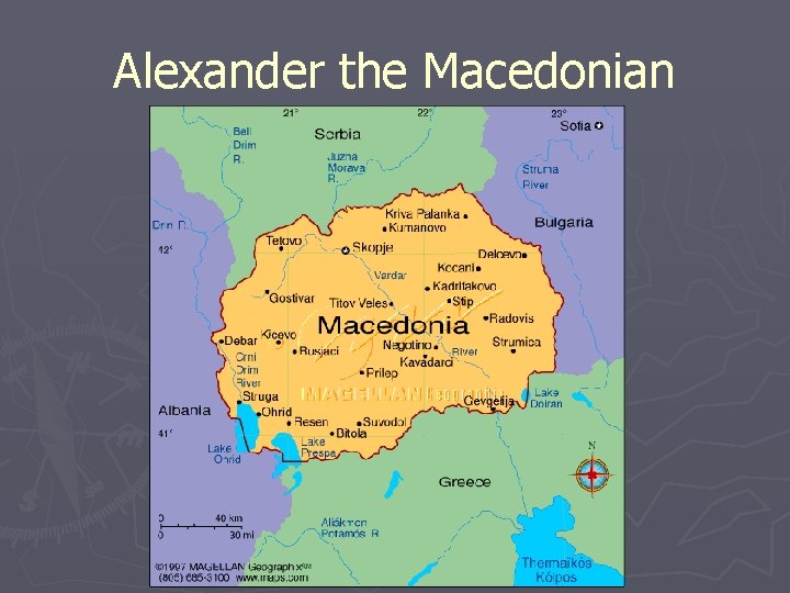 Alexander the Macedonian 