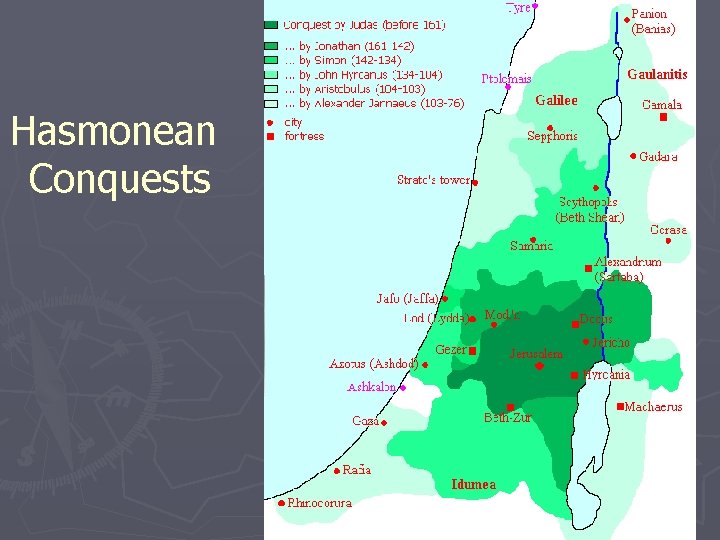 Hasmonean Conquests 