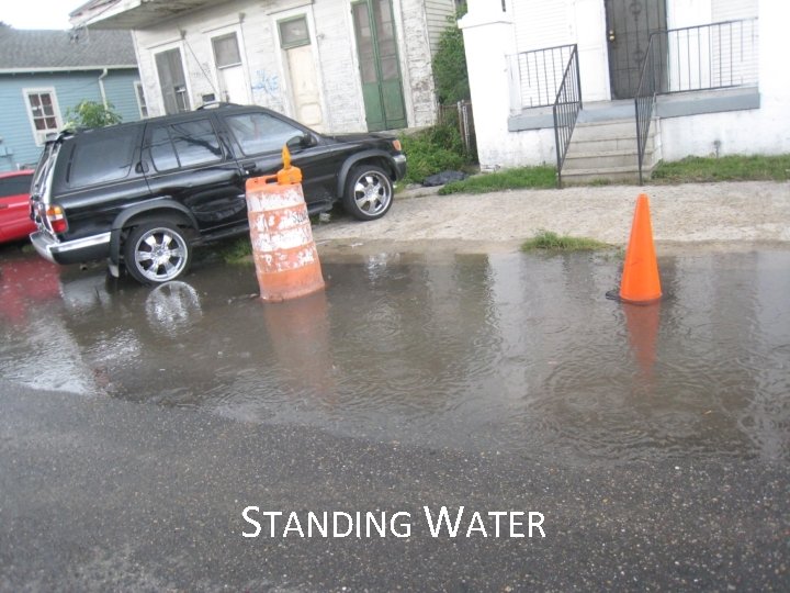 STANDING WATER 