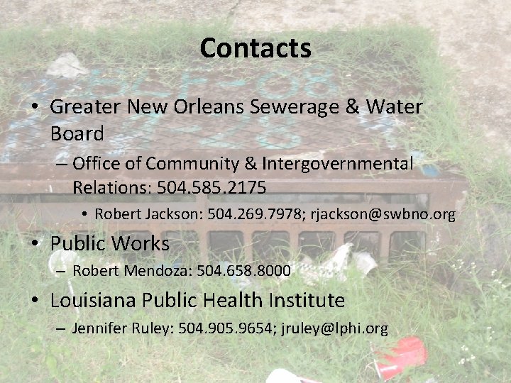 Contacts • Greater New Orleans Sewerage & Water Board – Office of Community &