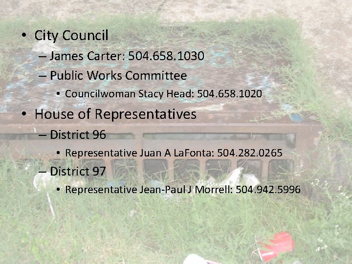  • City Council – James Carter: 504. 658. 1030 – Public Works Committee
