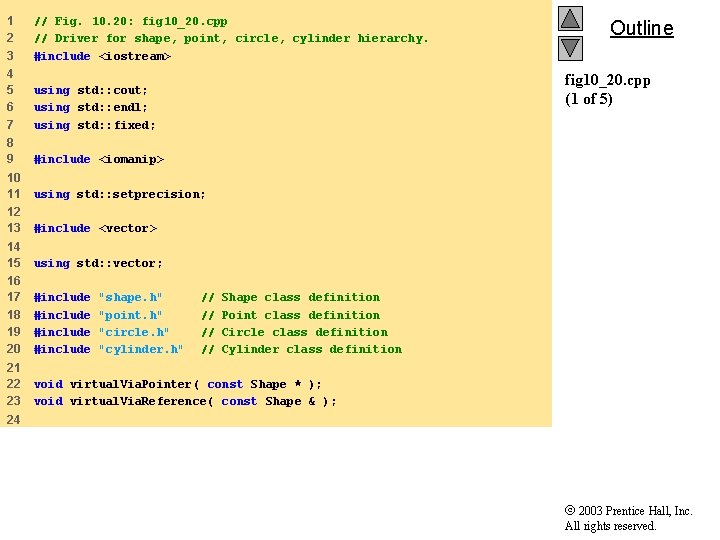 1 2 3 // Fig. 10. 20: fig 10_20. cpp // Driver for shape,