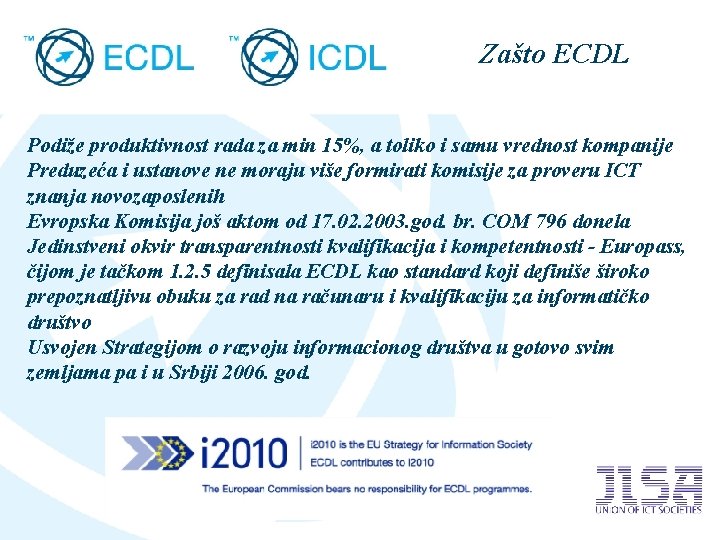 Zašto ECDL Podiže produktivnost rada za min 15%, a toliko i samu vrednost kompanije