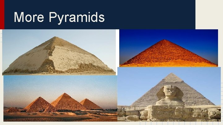 More Pyramids 