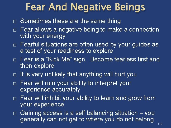 Fear And Negative Beings � � � � Sometimes these are the same thing