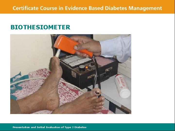 BIOTHESIOMETER Presentation and Initial Evaluation of Type 2 Diabetes 