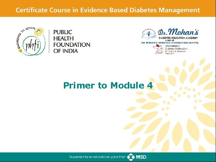 Primer to Module 4 Presentation and Initial Evaluation of Type 2 Diabetes 