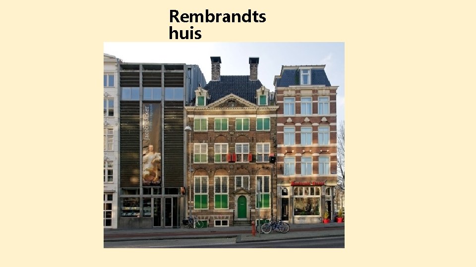 Rembrandts huis 