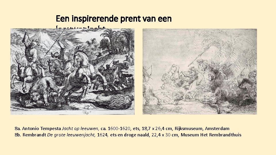 Een inspirerende prent van een leeuwenjacht 8 a. Antonio Tempesta Jacht op leeuwen, ca.