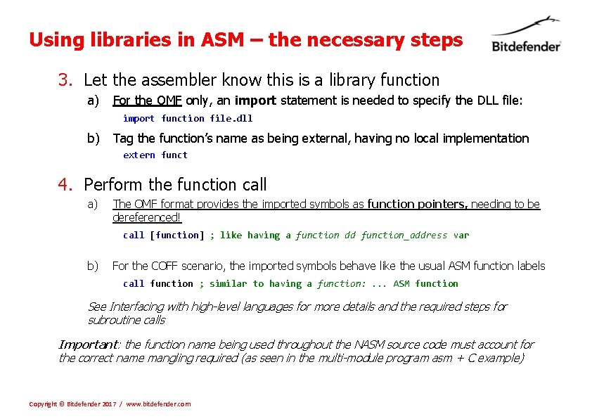 Using libraries in ASM – the necessary steps 3. Let the assembler know this