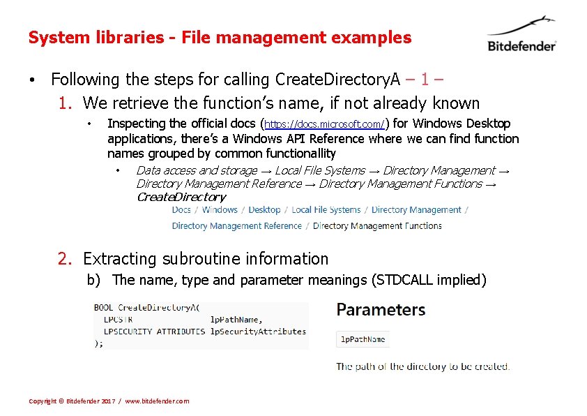 System libraries - File management examples • Following the steps for calling Create. Directory.