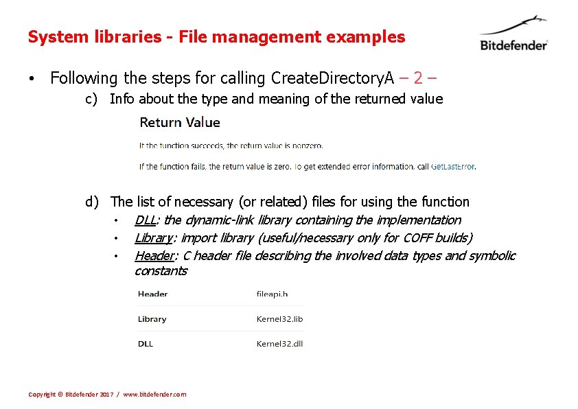 System libraries - File management examples • Following the steps for calling Create. Directory.