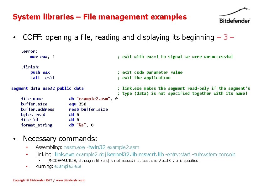 System libraries – File management examples • COFF: opening a file, reading and displaying