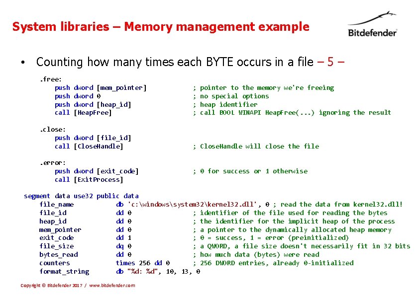 System libraries – Memory management example • Counting how many times each BYTE occurs