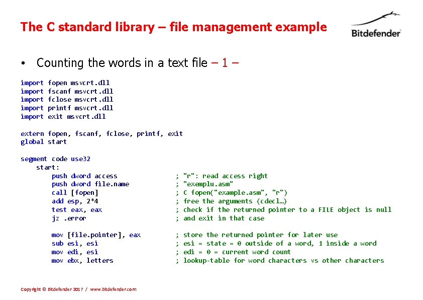 The C standard library – file management example • Counting the words in a