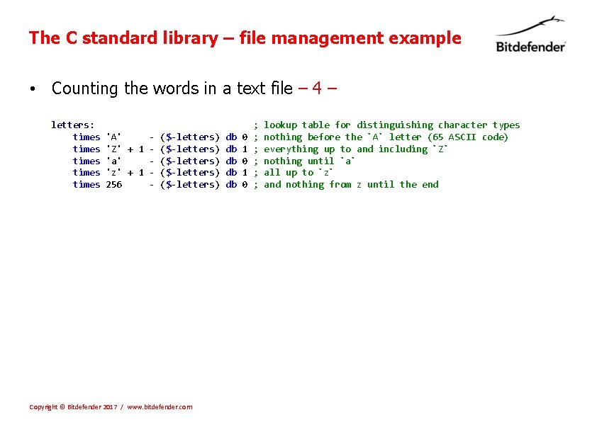 The C standard library – file management example • Counting the words in a