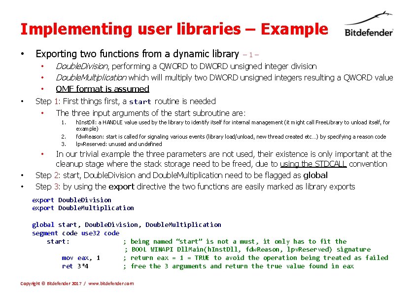 Implementing user libraries – Example • Exporting two functions from a dynamic library •