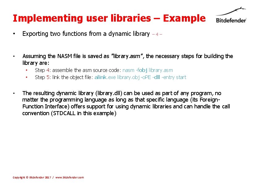Implementing user libraries – Example • Exporting two functions from a dynamic library •