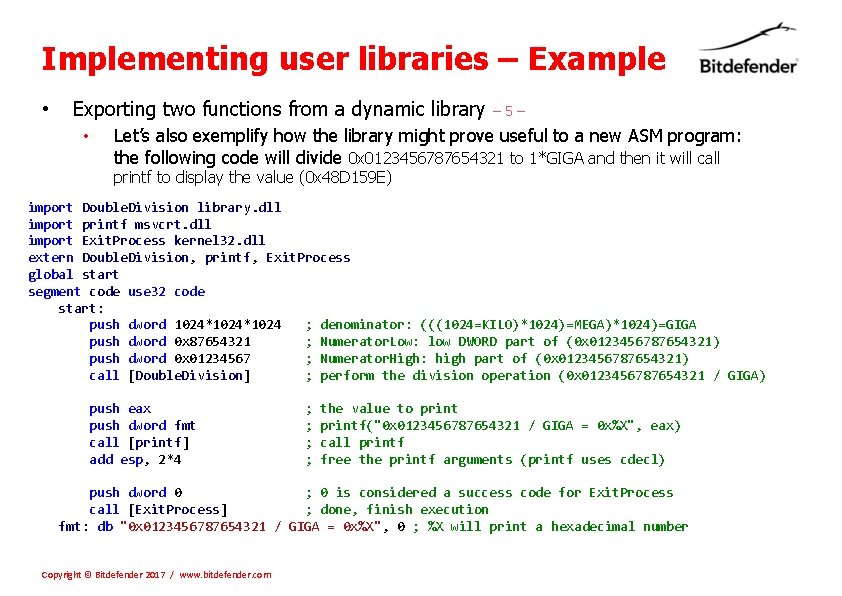 Implementing user libraries – Example • Exporting two functions from a dynamic library •