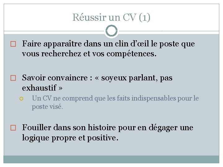 Réussir un CV (1) � Faire apparaître dans un clin d’œil le poste que