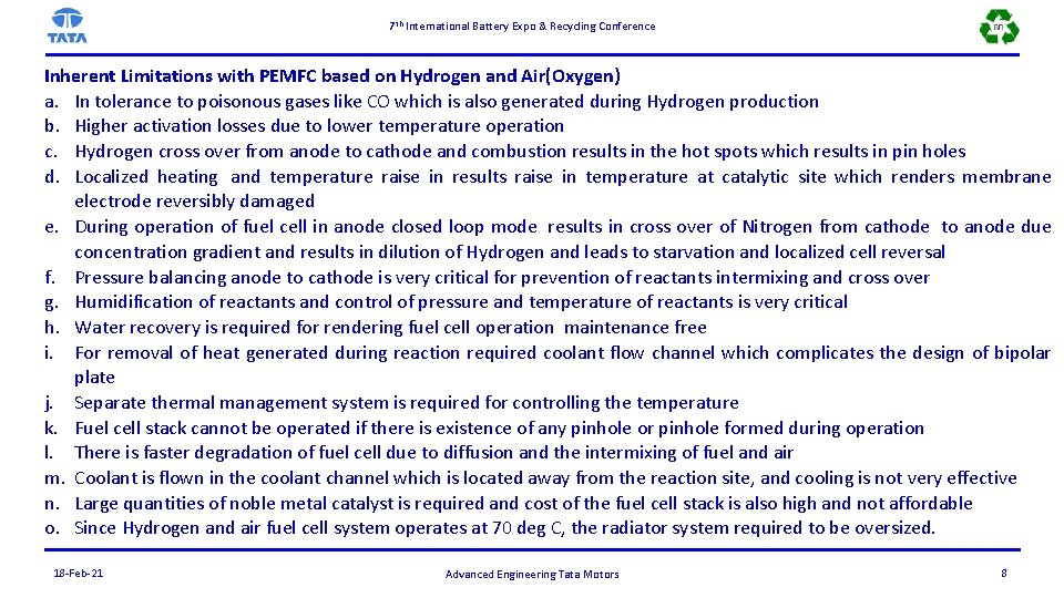 7 th International Battery Expo & Recycling Conference Inherent Limitations with PEMFC based on