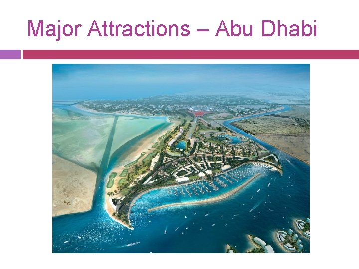 Major Attractions – Abu Dhabi 