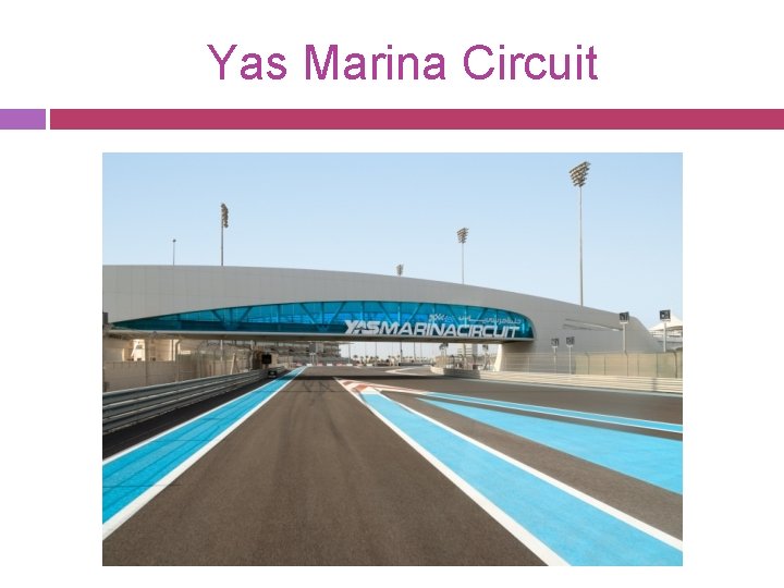 Yas Marina Circuit 