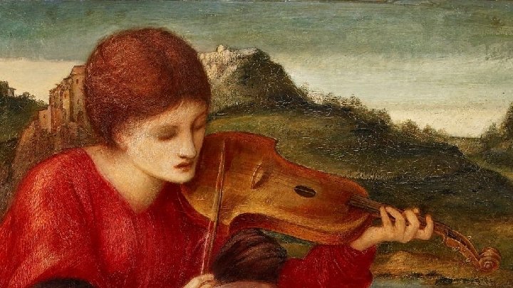Edward Burne-Jones (1833 -1898) Music, 1877 Ashmolean Museum University of Oxford 