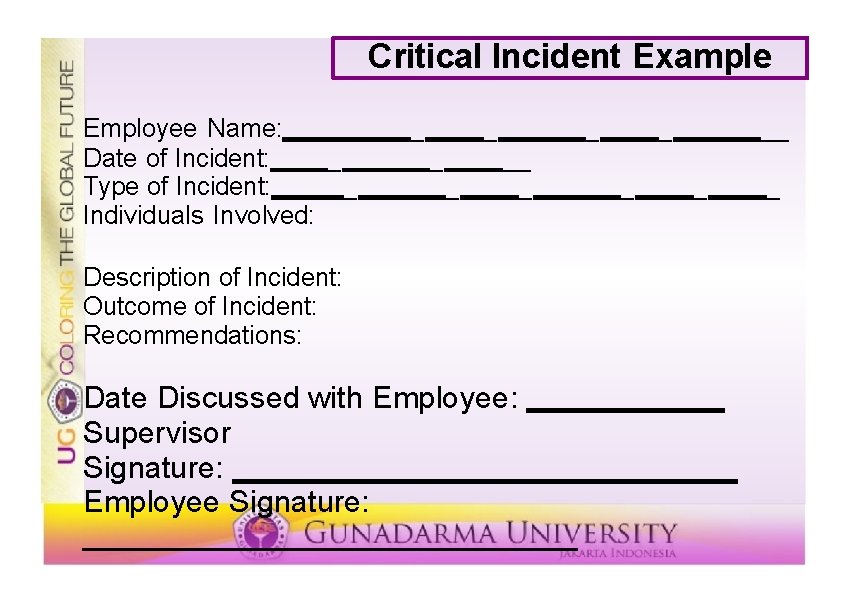 Critical Incident Example Employee Name: Date of Incident: _ Type of Incident: _ Individuals