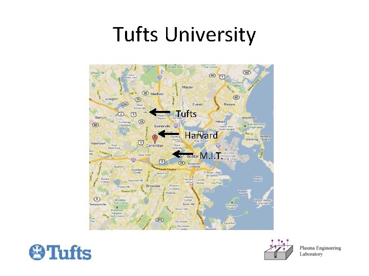 Tufts University Tufts Harvard M. I. T. 