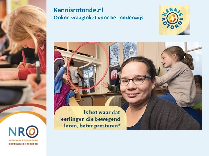 Kennisrotonde. nl Online vraagloket voor het onderwijs 