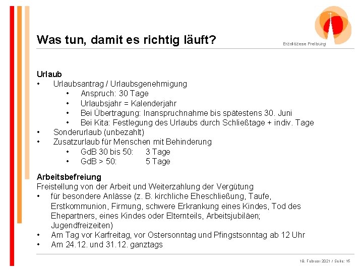 Was tun, damit es richtig läuft? Erzdiözese Freiburg Urlaub • Urlaubsantrag / Urlaubsgenehmigung •