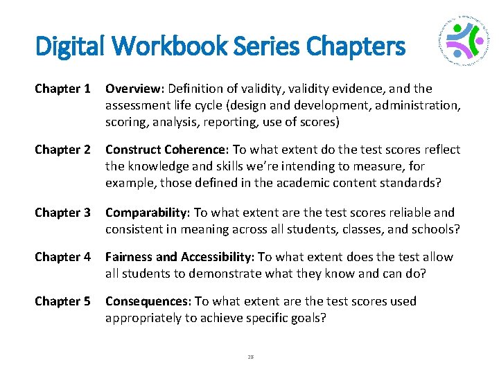 Digital Workbook Series Chapter 1 Overview: Definition of validity, validity evidence, and the assessment