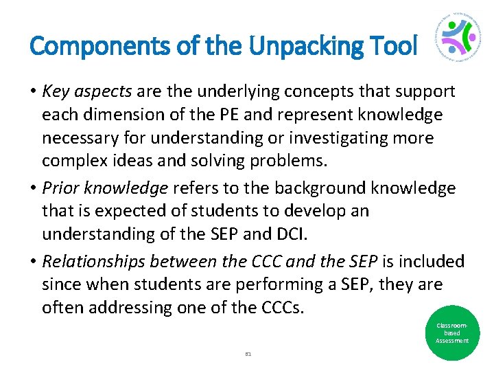 Components of the Unpacking Tool • Key aspects are the underlying concepts that support