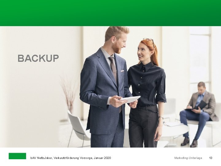 BACKUP b. AV Netto. Joker, Verkaufsförderung Vorsorge, Januar 2020 Marketing-Unterlage 13 