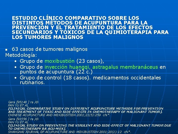 ESTUDIO CLÍNICO COMPARATIVO SOBRE LOS DISTINTOS MÉTODOS DE ACUPUNTURA PARA LA PREVENCIÓN Y EL