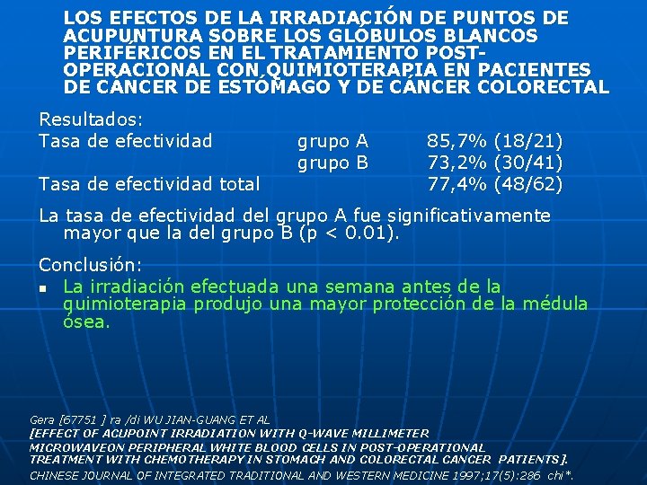 LOS EFECTOS DE LA IRRADIACIÓN DE PUNTOS DE ACUPUNTURA SOBRE LOS GLÓBULOS BLANCOS PERIFÉRICOS