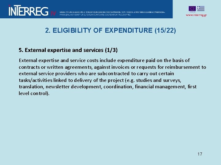 2. ELIGIBILITY OF EXPENDITURE (15/22) 5. External expertise and services (1/3) External expertise and