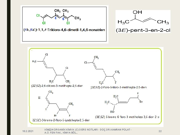 18. 2. 2021 KİM 224 ORGANİK KİMYA (C) DERS NOTLARI - DOÇ. DR. KAMRAN