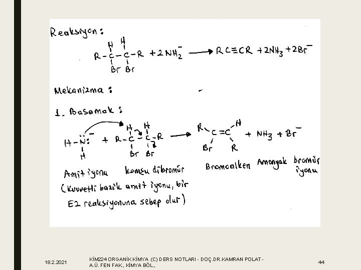 18. 2. 2021 KİM 224 ORGANİK KİMYA (C) DERS NOTLARI - DOÇ. DR. KAMRAN