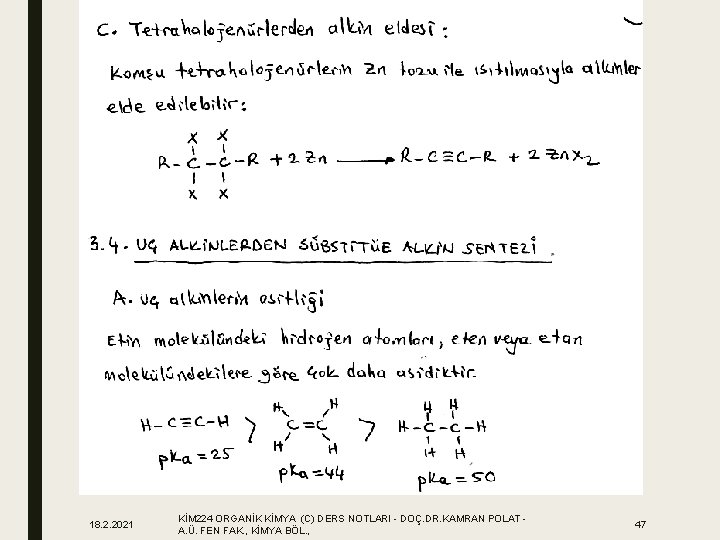 18. 2. 2021 KİM 224 ORGANİK KİMYA (C) DERS NOTLARI - DOÇ. DR. KAMRAN