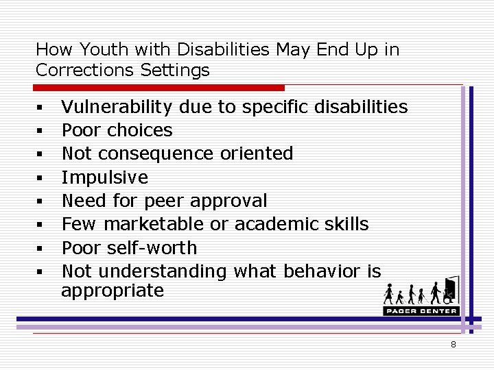 How Youth with Disabilities May End Up in Corrections Settings § § § §