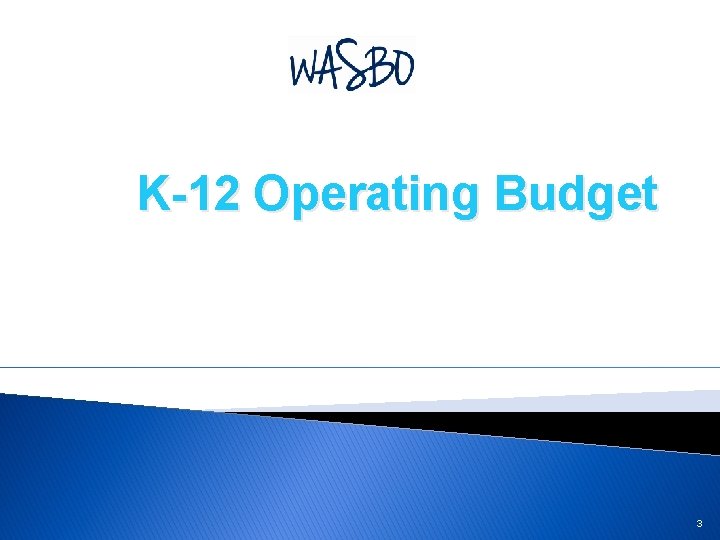 K-12 Operating Budget 3 