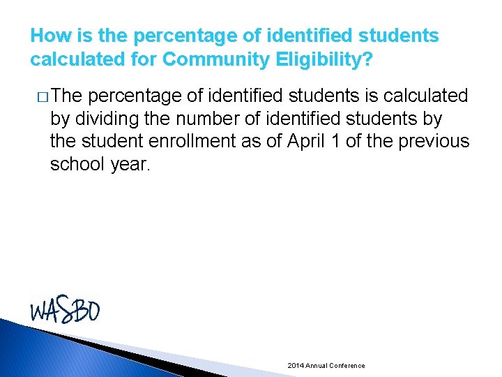 How is the percentage of identified students calculated for Community Eligibility? � The percentage