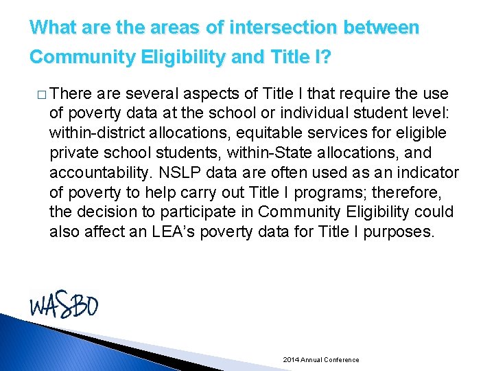 What are the areas of intersection between Community Eligibility and Title I? � There