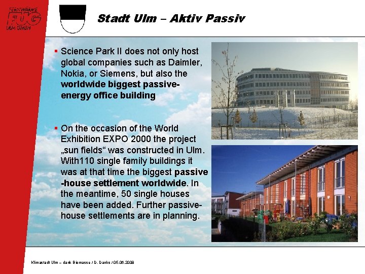Stadt Ulm – Aktiv Passiv § Science Park II does not only host global