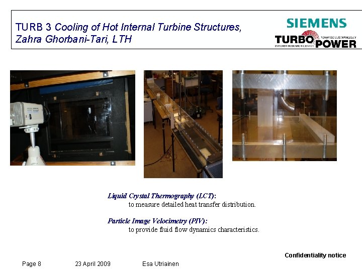 TURB 3 Cooling of Hot Internal Turbine Structures, Zahra Ghorbani-Tari, LTH Liquid Crystal Thermography