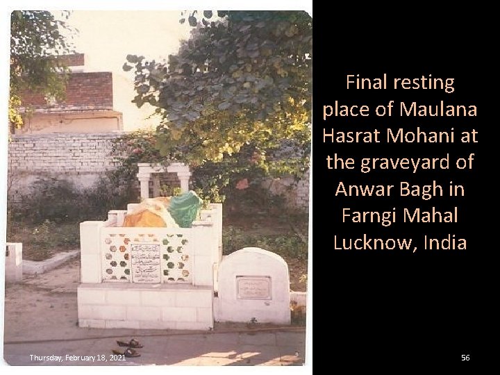 Final resting place of Maulana Hasrat Mohani at the graveyard of Anwar Bagh in